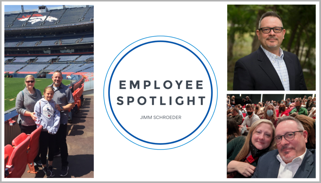 Employee Spotlight - Jimm Schroeder